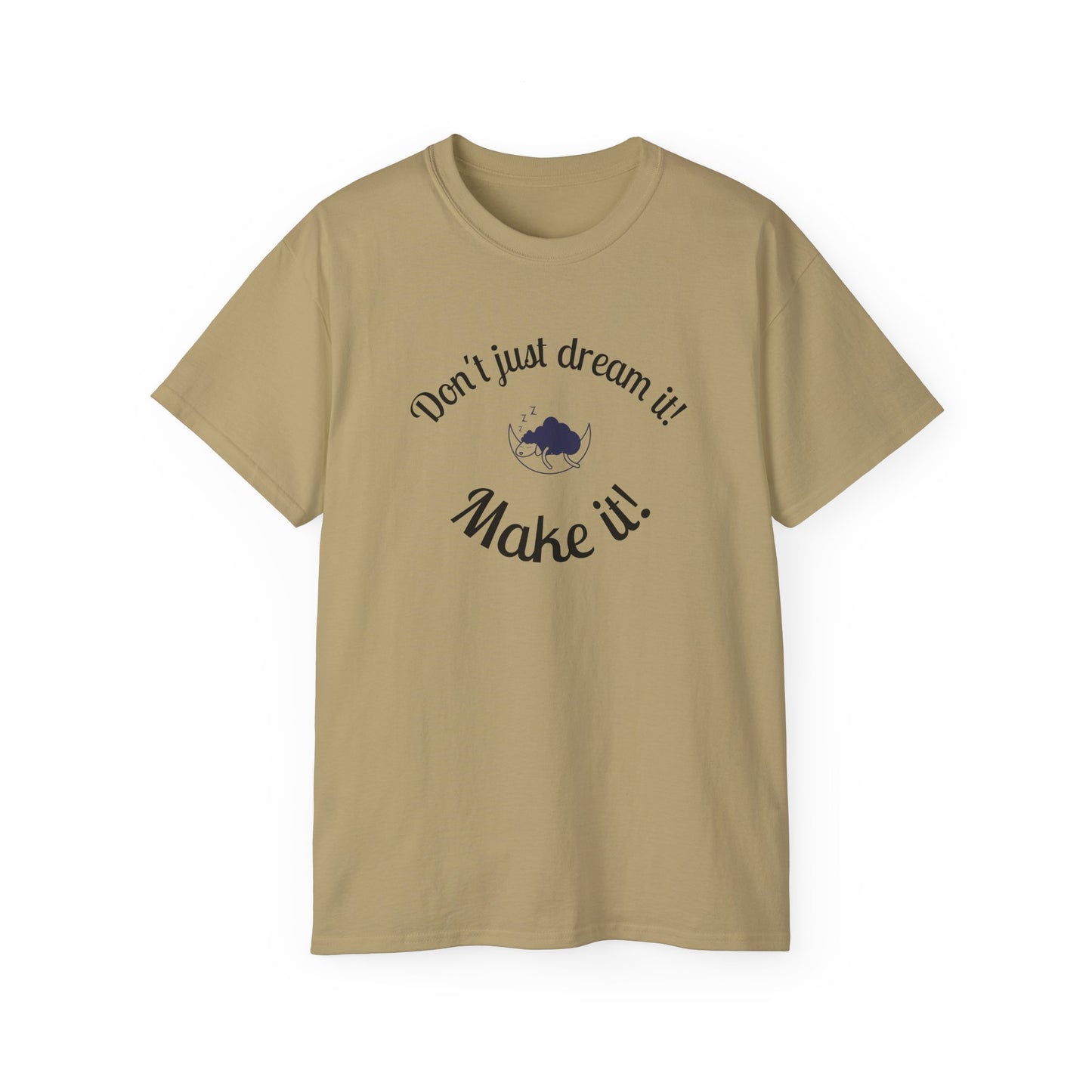 Dream Maker T-shirt