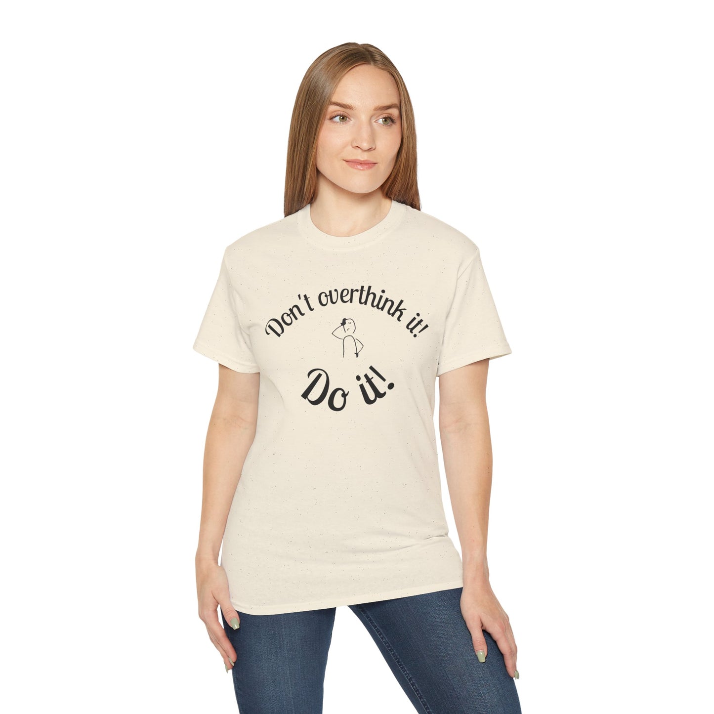Stop Thinking, Start Doing Motivational T-Shirt