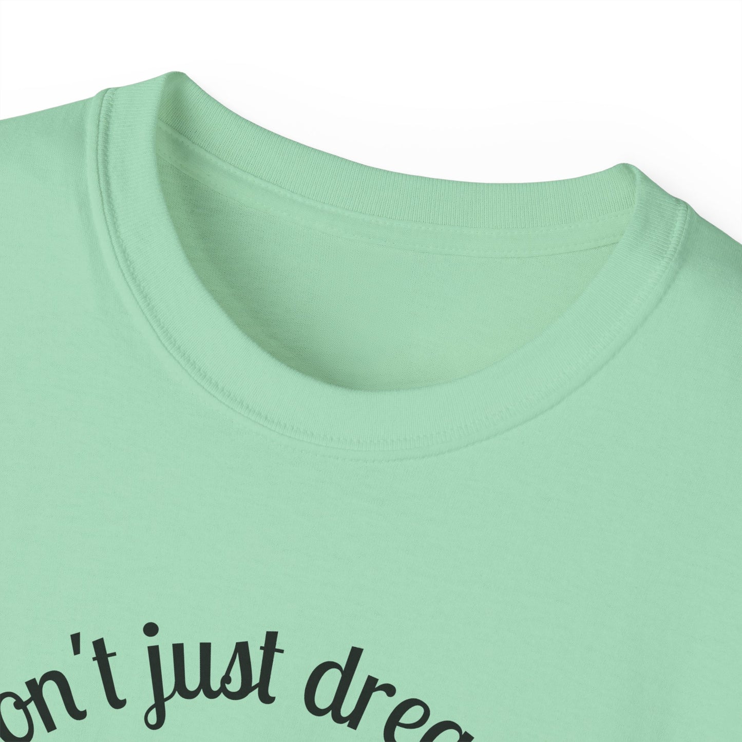 Dream Maker T-shirt