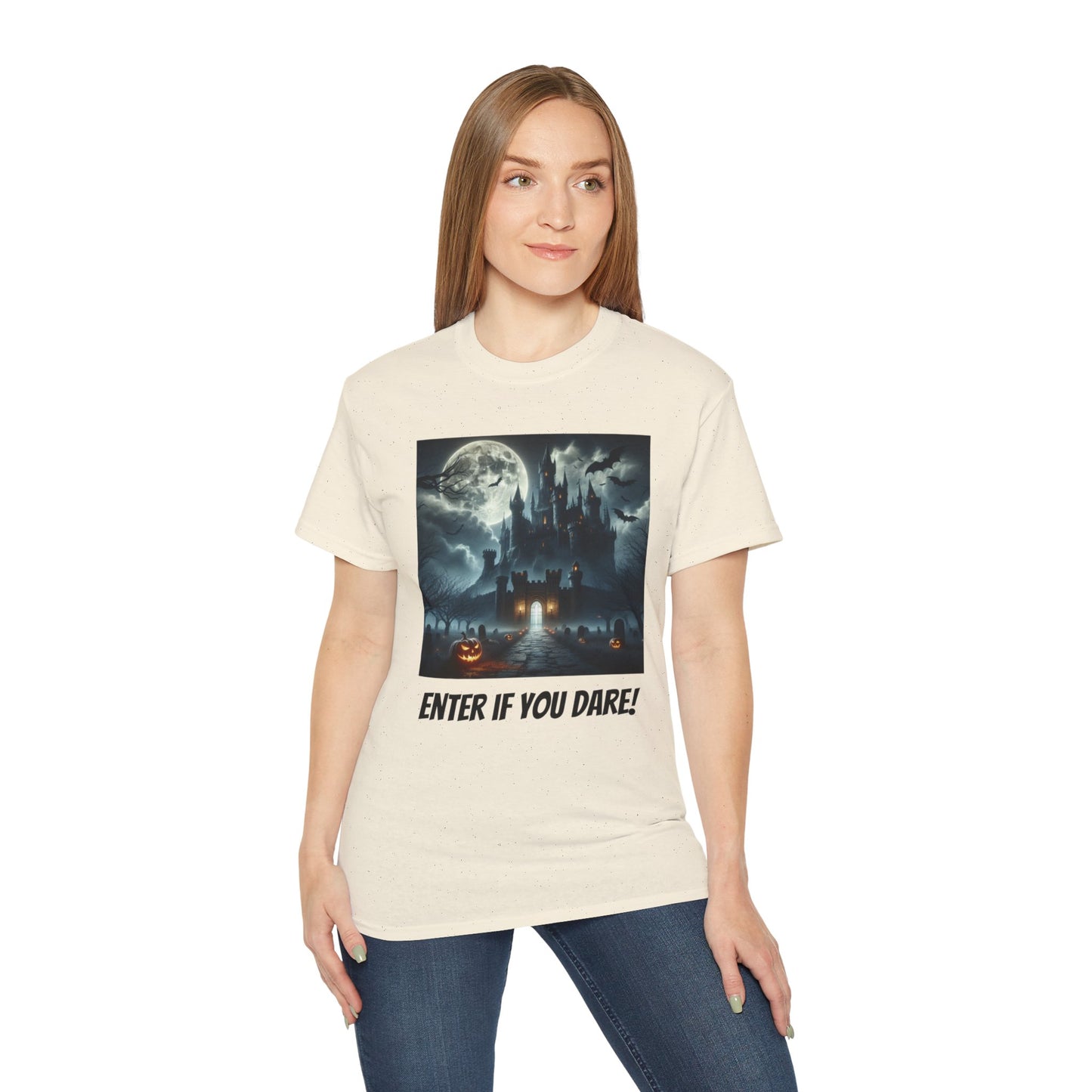Enter if You Dare! T-shirt