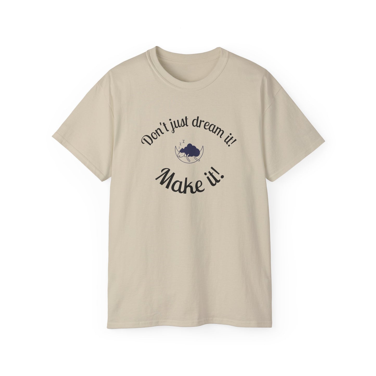 Dream Maker T-shirt