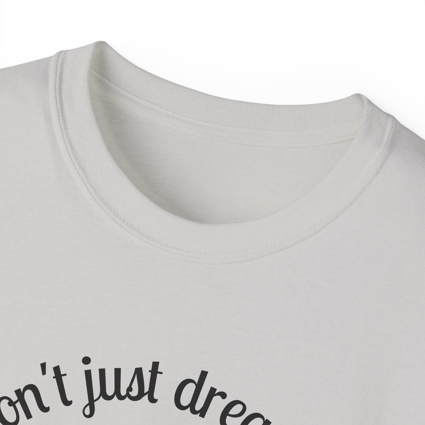 Dream Maker T-shirt