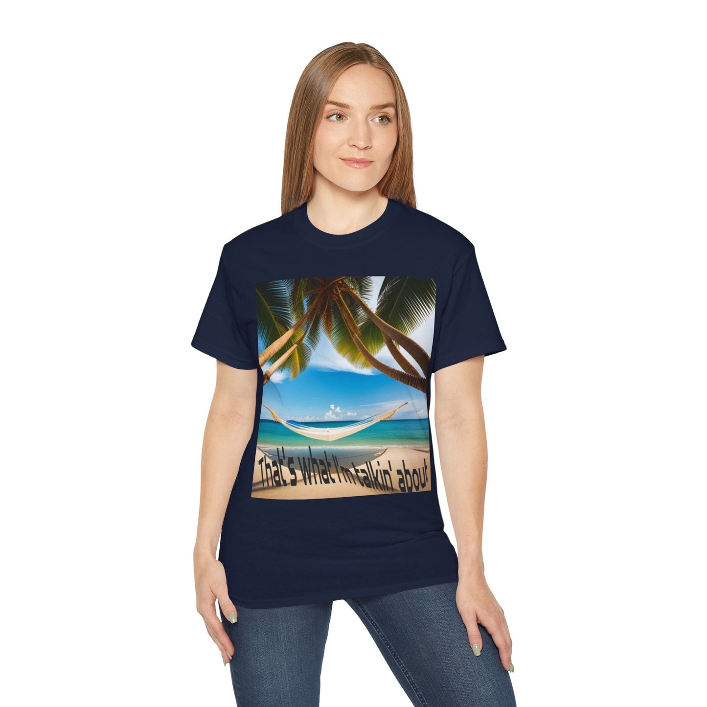 That's what I'm talking about - Island Vibes T-shirt