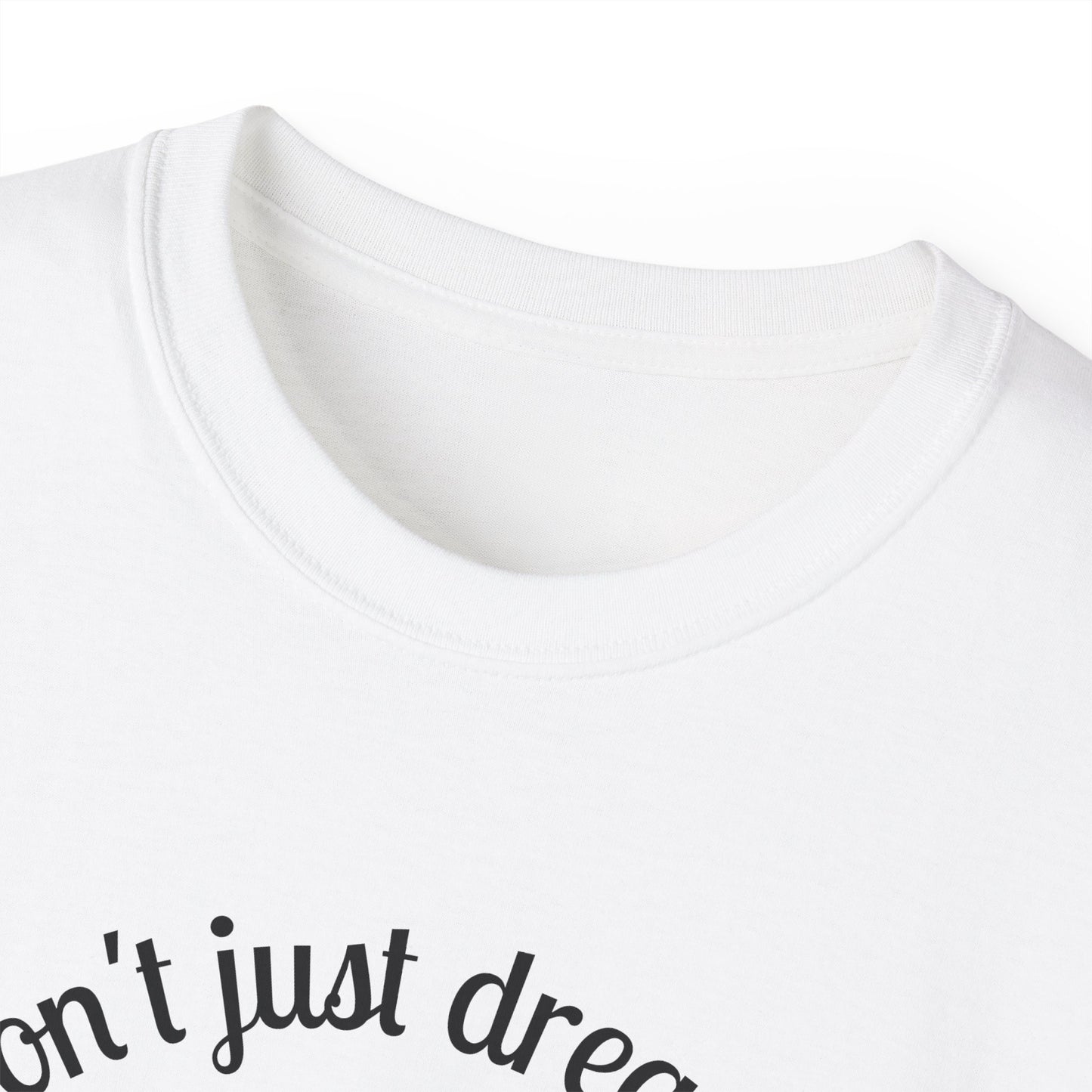 Dream Maker T-shirt