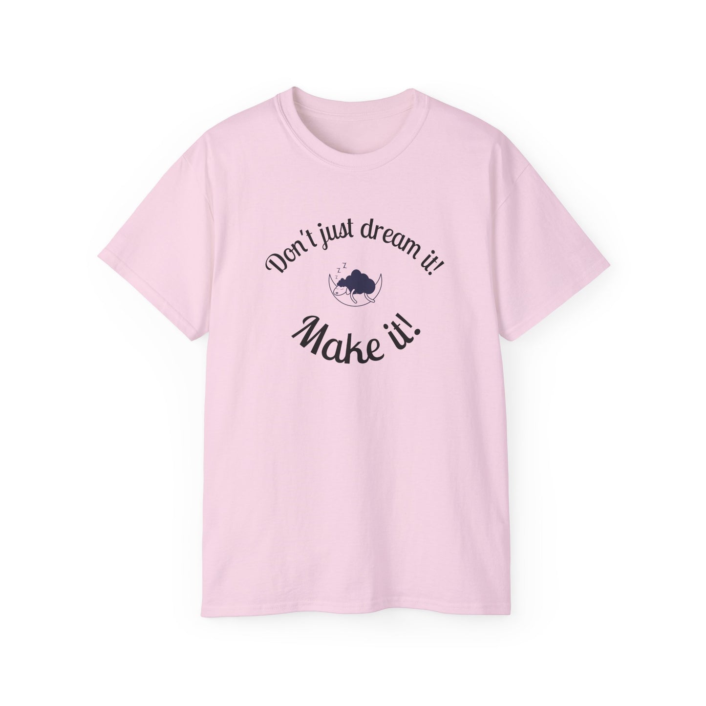 Dream Maker T-shirt