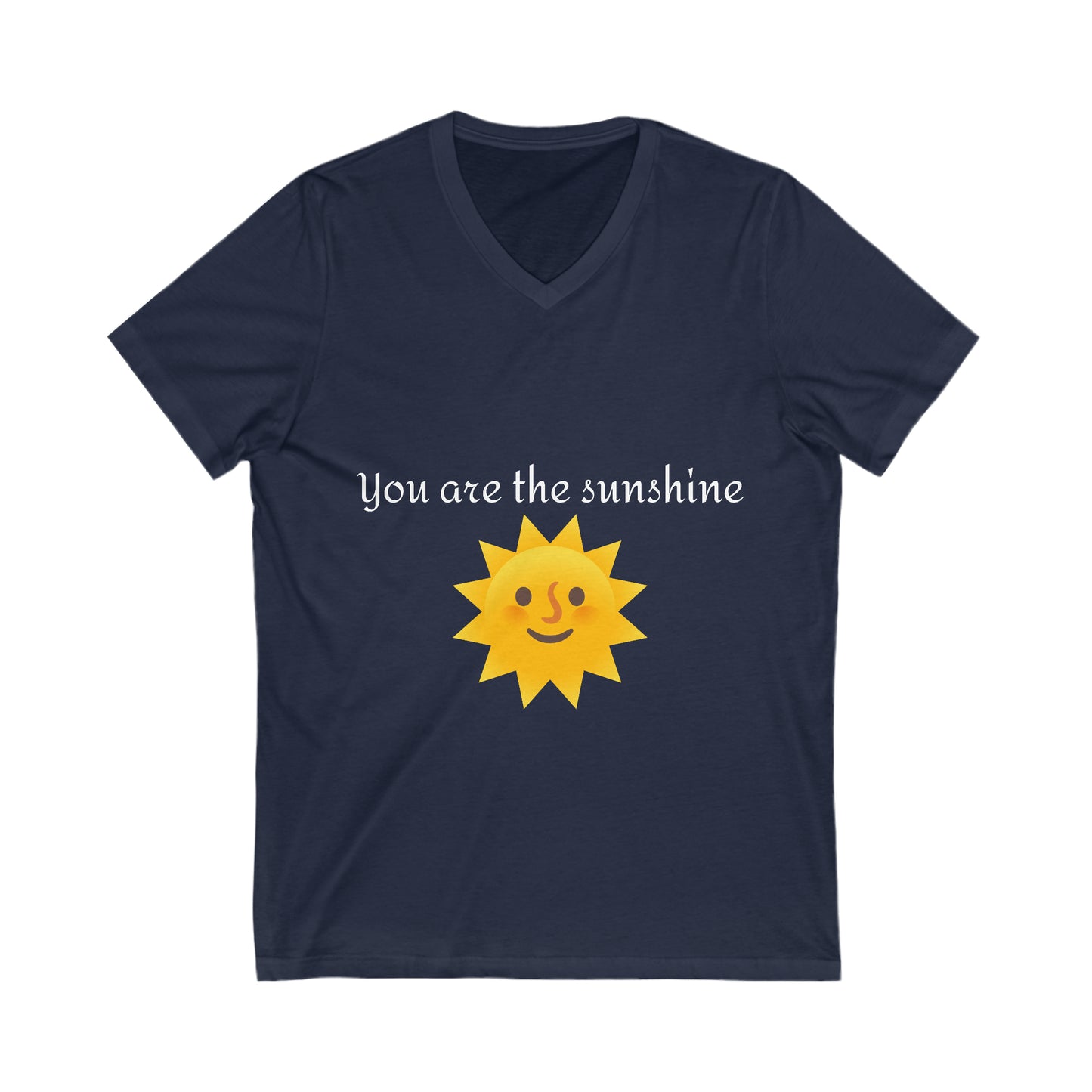 You are the sunshine V-neck T-shirt