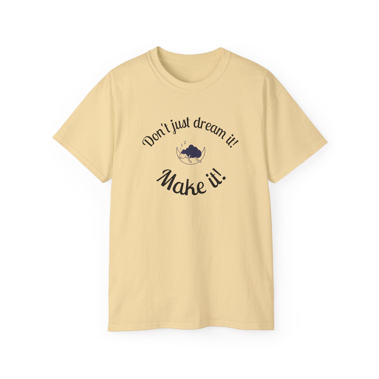 Dream Maker T-shirt