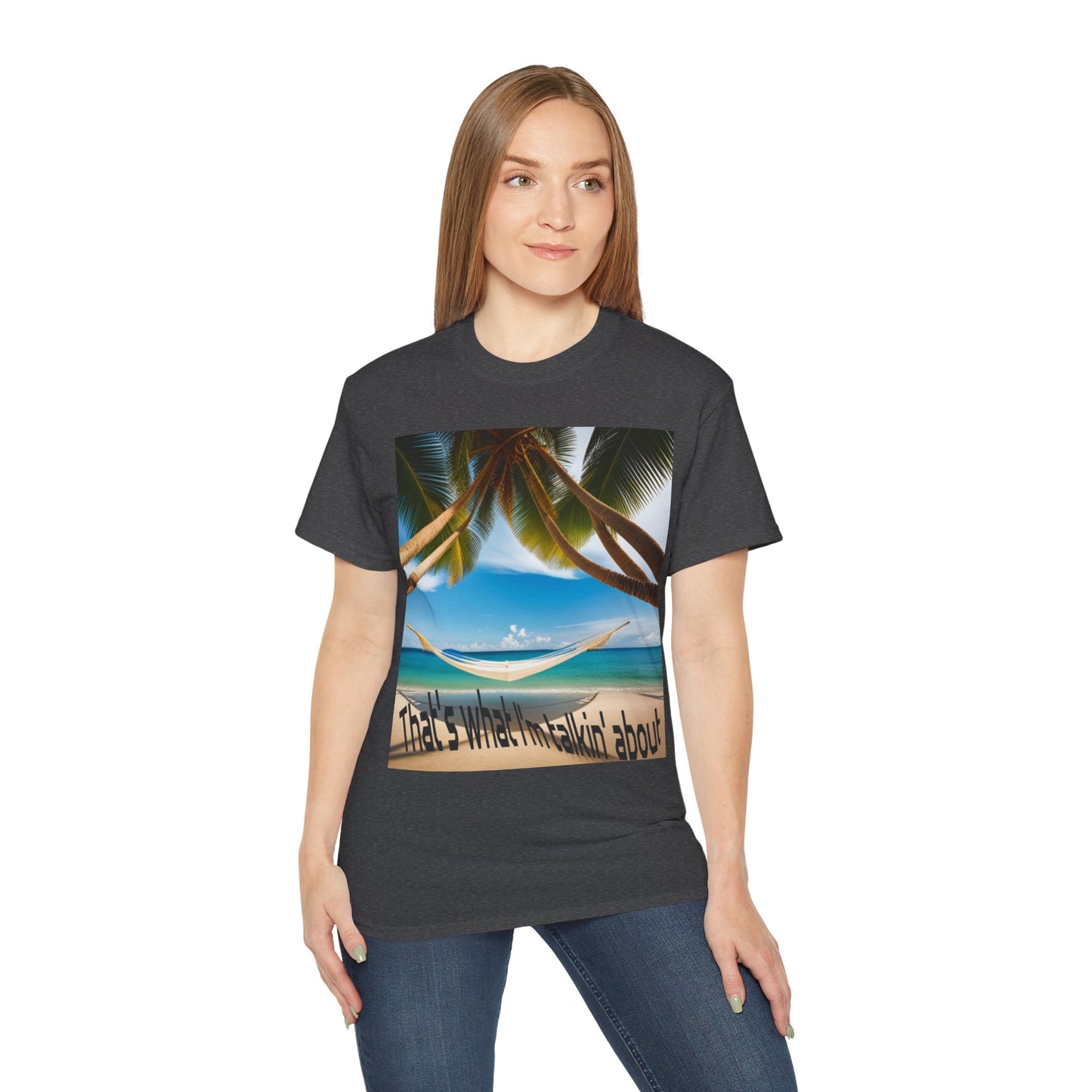That's what I'm talking about - Island Vibes T-shirt