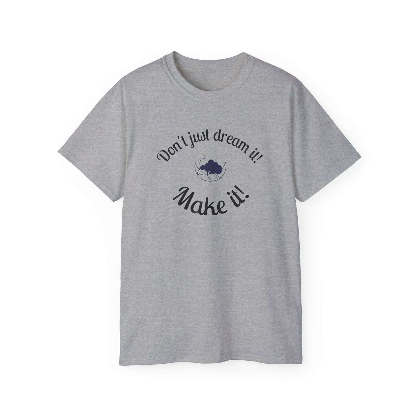 Dream Maker T-shirt