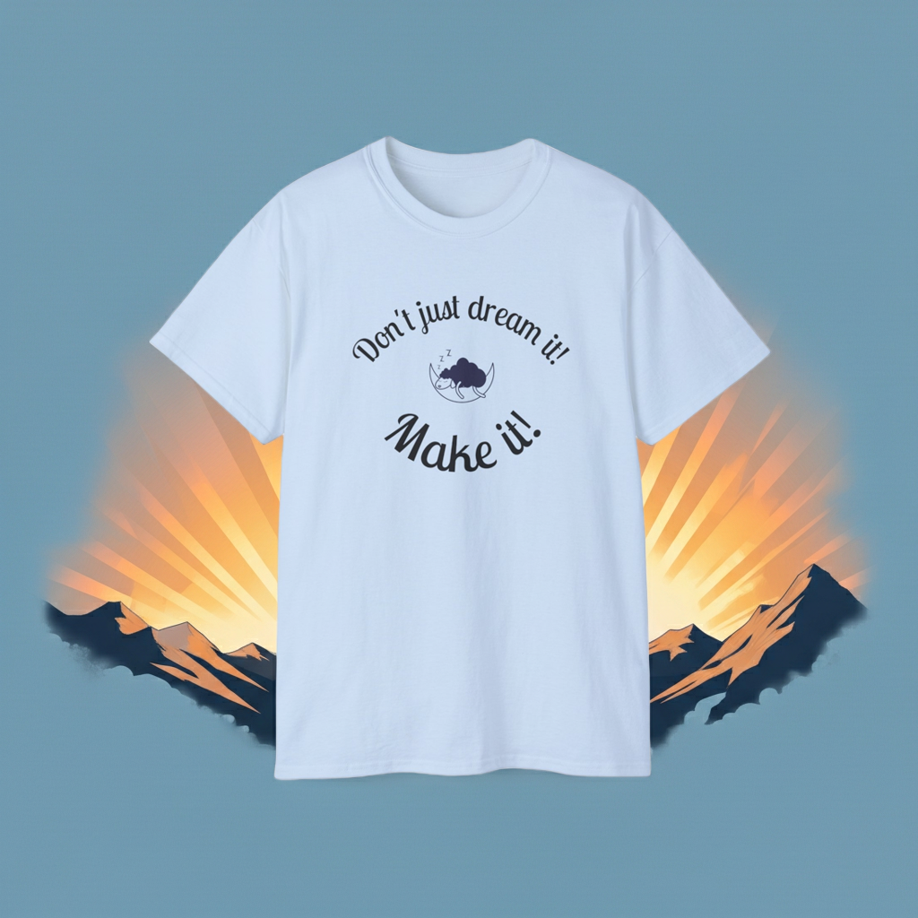 Dream Maker T-shirt