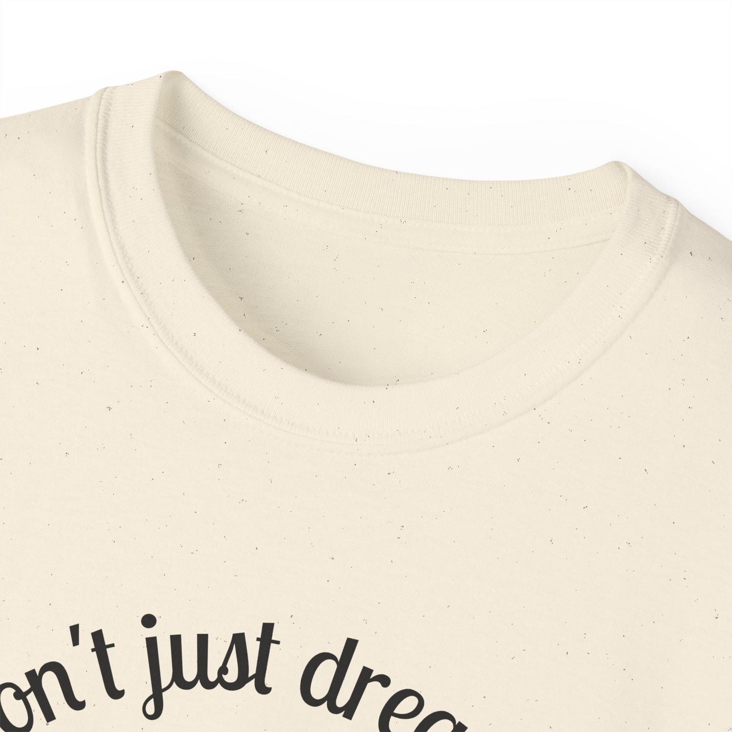 Dream Maker T-shirt