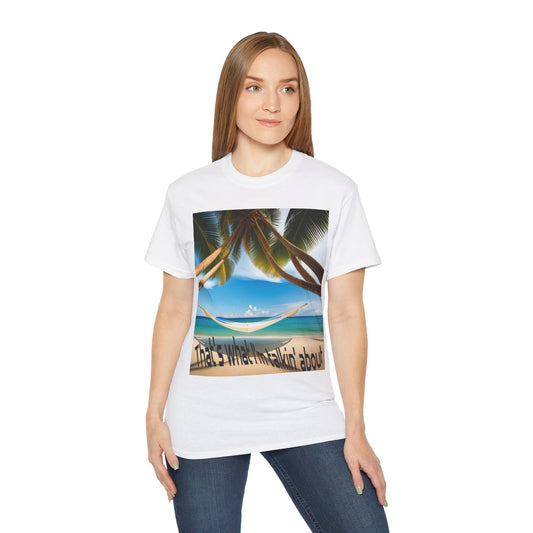 That's what I'm talking about - Island Vibes T-shirt