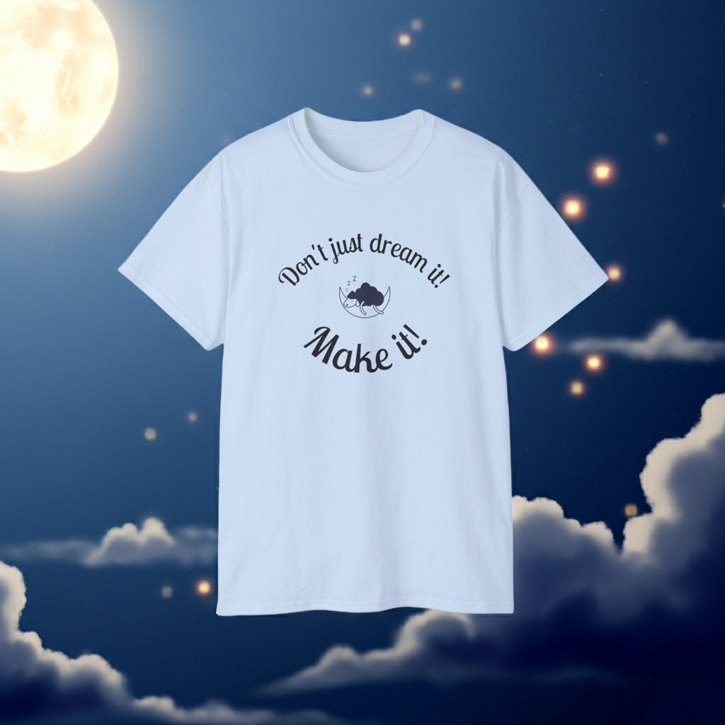 White t-shirt with motivational quote against a night sky with moon and stars