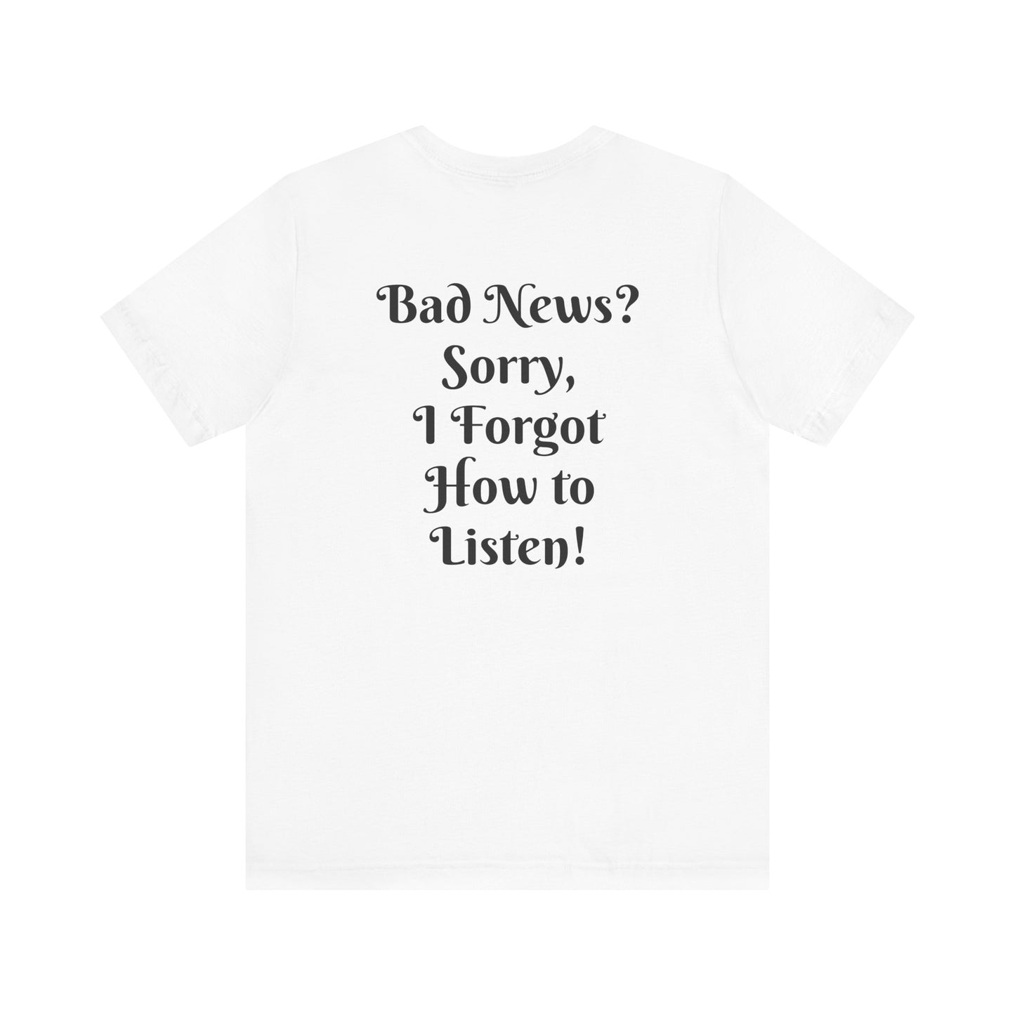 Salty Times, No Bad Vibes T-shirt